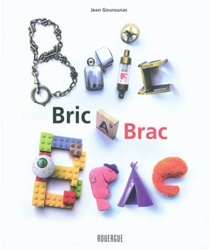 Bric-à-brac - Jean Gourounas