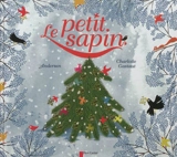 Le petit sapin - Charlotte Gastaut