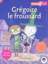 Grégoire le froussard - Nathalie Kuperman