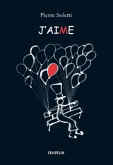 J'aime - Pierre Soletti