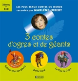 3 contes d'ogres et de géants - Marlène Jobert