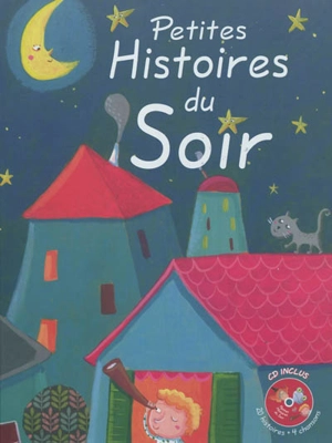 Petites histoires du soir - Bénédicte Carboneill