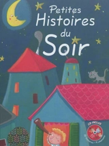 Petites histoires du soir - Bénédicte Carboneill