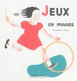 Les jeux en images - Nathalie Parain