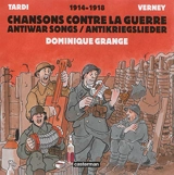 Chansons contre la guerre. Antiwar songs. Antikriegslieder - Jean-Pierre Verney