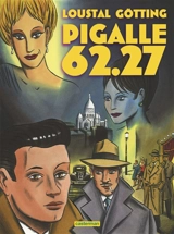 Pigalle 62.27 - Loustal