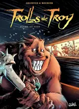 Trolls de Troy. Vol. 7. Plume de sage - Christophe Arleston