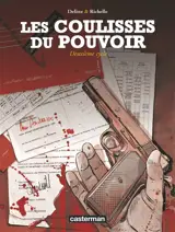 Les coulisses du pouvoir. Deuxième cycle - Jean-Yves Delitte