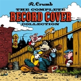 The complete record cover collection - Robert Crumb