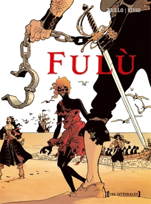 Fulù : intégrale - Carlos Trillo
