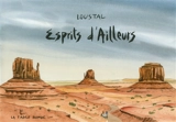 Esprits d'ailleurs - Loustal