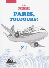 Paris, toujours ! - J.P. Nishi