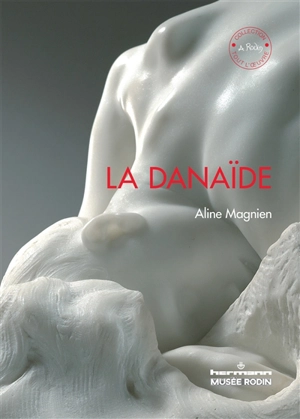 La Danaïde - Aline Magnien