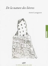 De la nature des lièvres - Anne Cauquelin