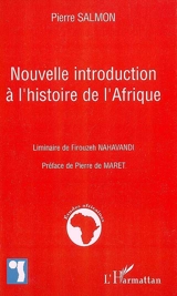 Nouvelle introduction à l'histoire de l'Afrique - Pierre Salmon