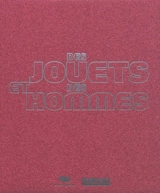 Des jouets et des hommes