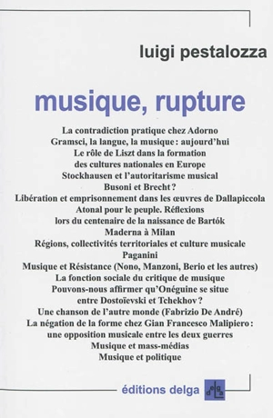 Musique, rupture - Luigi Pestalozza