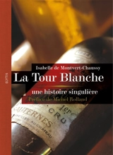 La Tour Blanche - Isabelle de Montvert-Chaussy