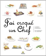 J'ai croqué un chef : 14 chefs, 14 maisons - Alain Cohen