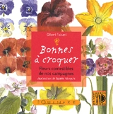 Bonnes à croquer : fleurs comestibles de nos campagnes - Gilbert Fabiani