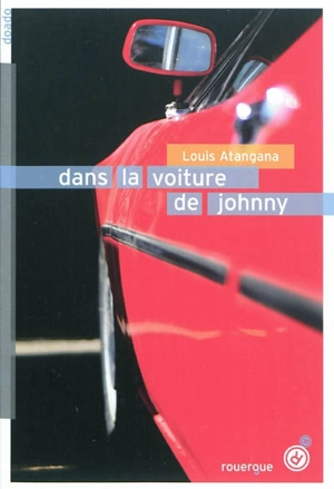 Dans la voiture de Johnny - Louis Atangana