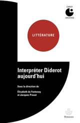 Interpréter Diderot aujourd'hui - Centre culturel international (Cerisy-la-Salle, Manche). Colloque (1983)