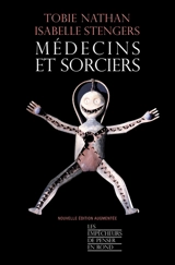 Médecins et sorciers - Tobie Nathan