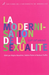 La modernisation de la sexualité (19e-20e siècles)