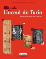 Guide du linceul de Turin - Montre-nous ton visage (Paris)