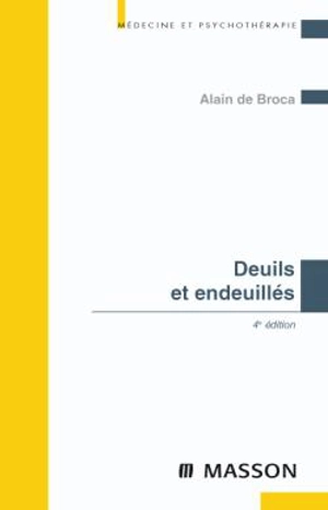 Deuils et endeuillés - Alain de Broca