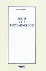 Ecrits sur la phénoménologie - Walter Biemel