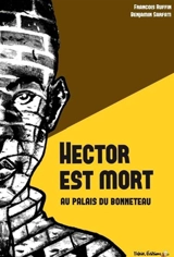 Hector est mort : enquête - François Ruffin
