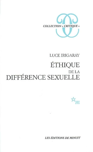 Ethique de la différence sexuelle - Luce Irigaray