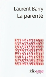 La parenté - Laurent S. Barry