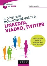 Je développe mon activité grâce à LinkedIn, Viadeo, Twitter - Valérie March