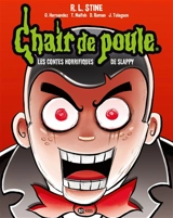 Chair de poule : les contes horrifiques de Slappy : la BD - R.L. Stine