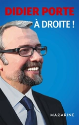 A droite ! - Didier Porte