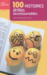100 histoires drôles incontournables - Pierre Vavasseur