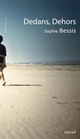 Dedans dehors - Sophie Bessis
