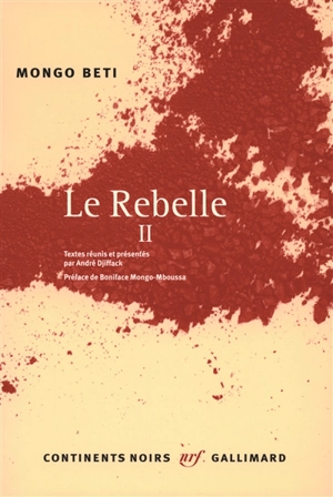Le rebelle. Vol. 2 - Mongo Beti