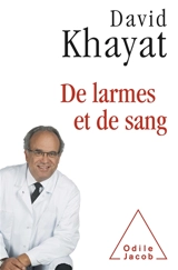 De larmes et de sang - David Khayat