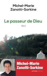 Le passeur de Dieu : récit - Michel-Marie Zanotti-Sorkine