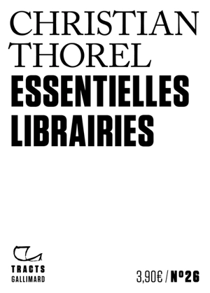 Essentielles librairies - Christian Thorel