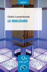 Le nucléaire - Cédric Lewandowski