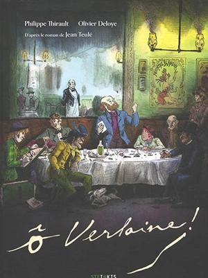 O Verlaine ! - Philippe Thirault
