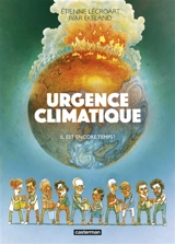 Urgence climatique : il est encore temps ! - Ivar Ekeland