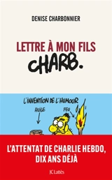Lettre à mon fils Charb - Denise Charbonnier