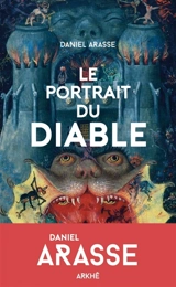 Le portrait du diable - Daniel Arasse