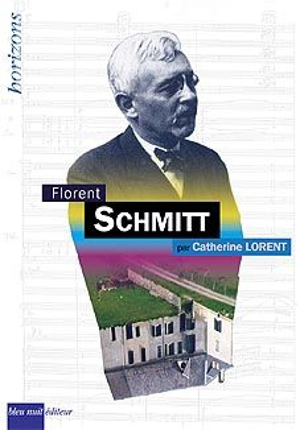 Florent Schmitt - Catherine Lorent