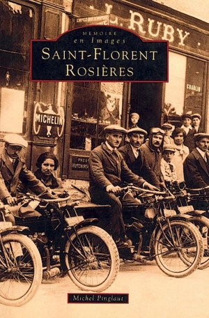 Saint-Florent Rozières - Michel Pinglaut